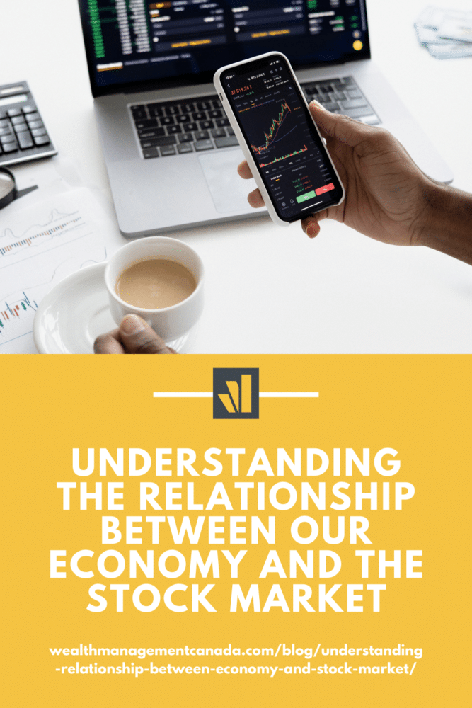 Understanding the relationship between our economy and the stock market
