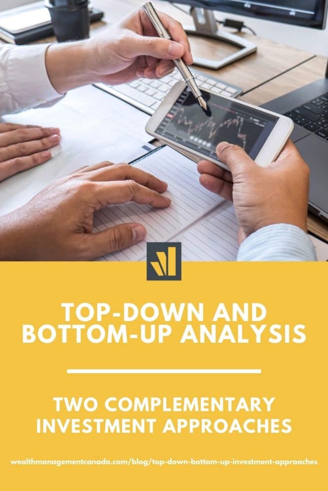 Topdown & Bottomup Analysis Two Investment Approaches