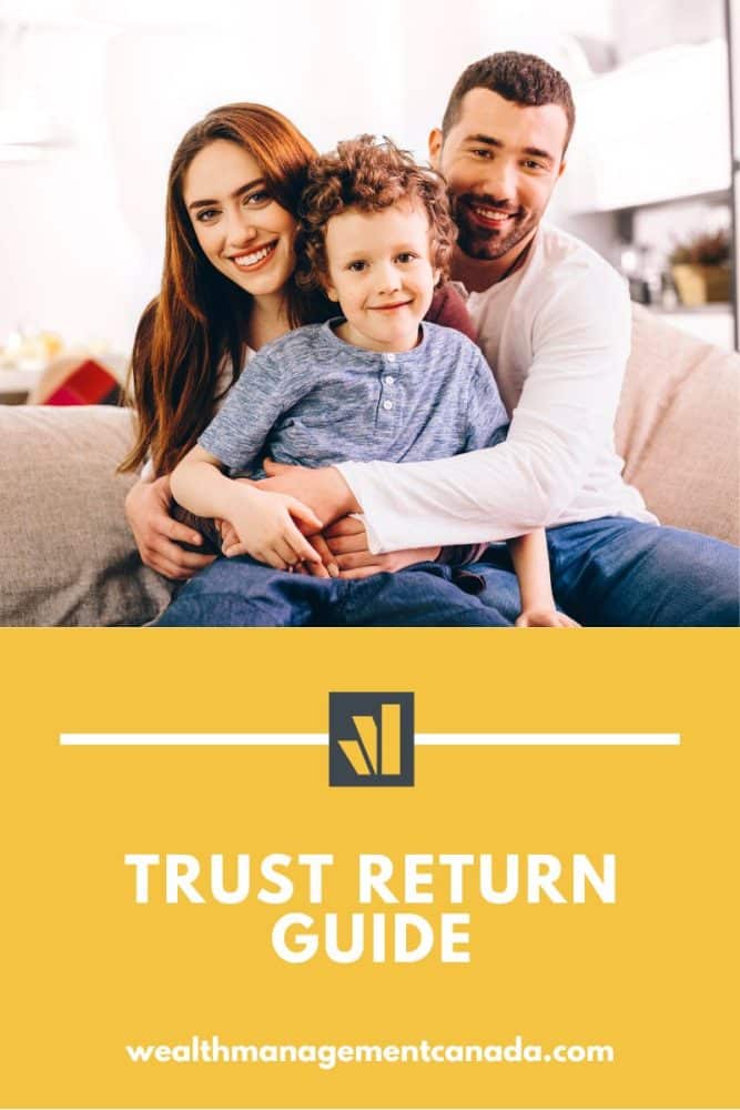 trust-return-guide-wealth-management-canada