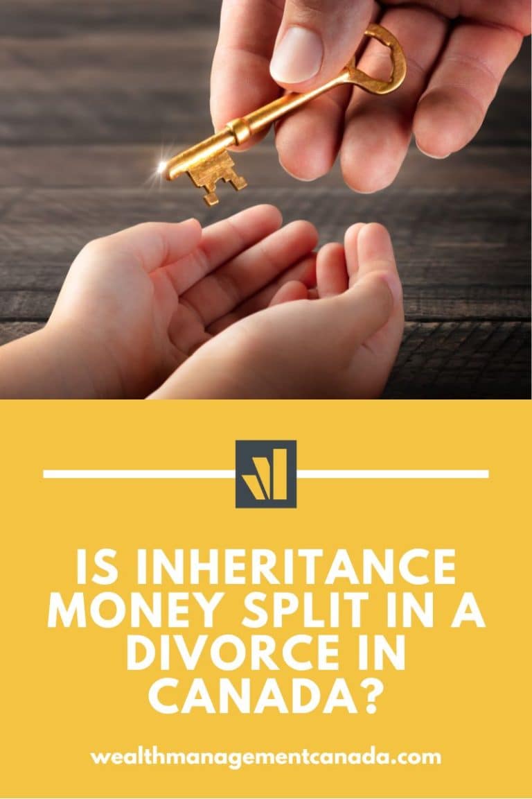 is-inheritance-money-split-in-a-divorce-in-canada-wealth-management