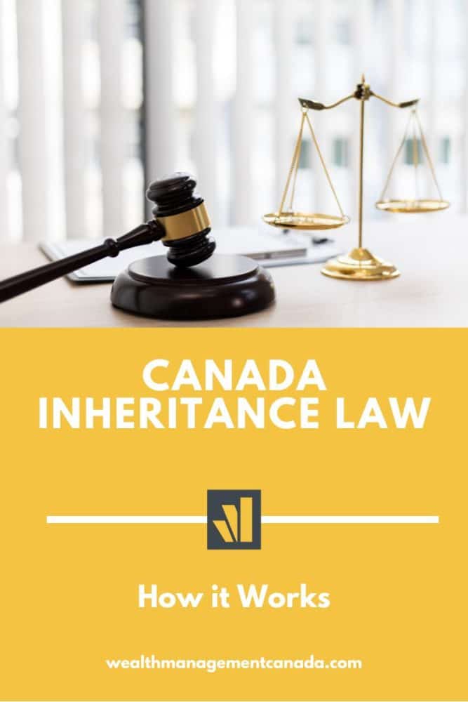 Canada Inheritance Law How it Works