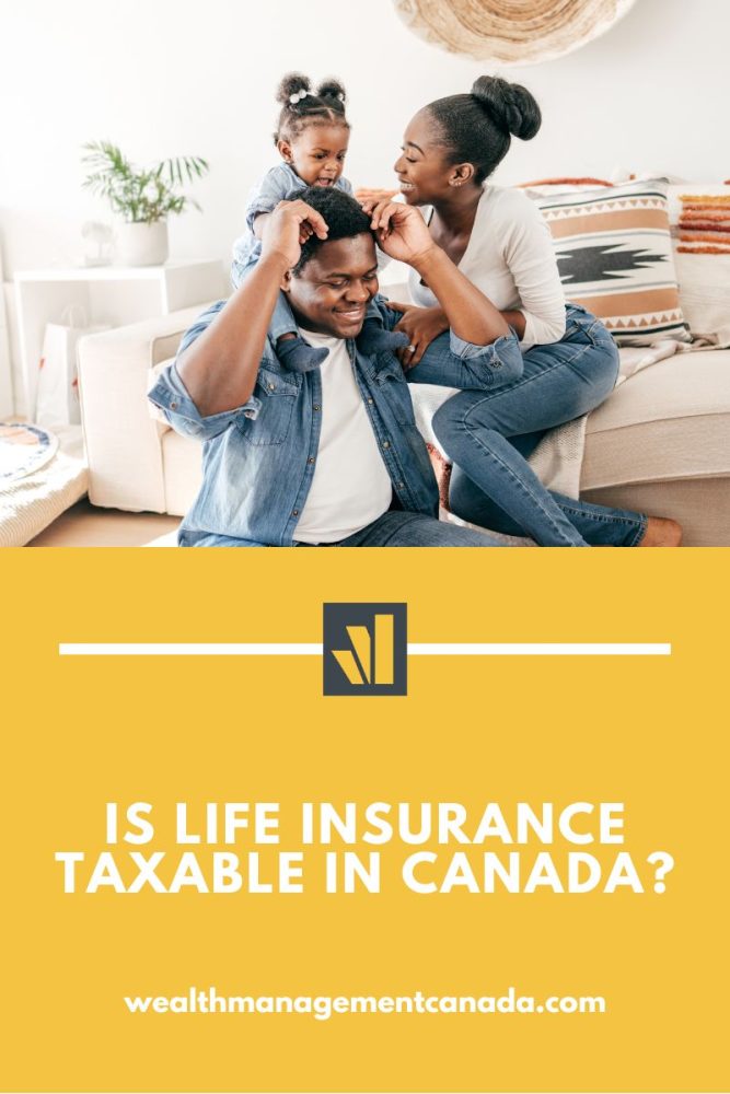 is life insurance taxable in canada